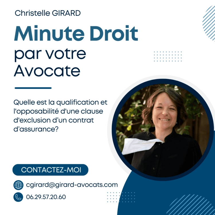 Qualification et Opposabilité d'une clause d'exclusion d’un contrat d’assurance